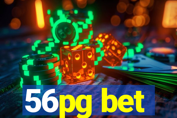 56pg bet
